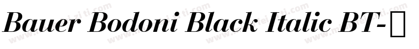 Bauer Bodoni Black Italic BT字体转换